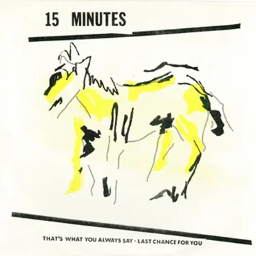 That’s What You Always Say / Last Chance For You