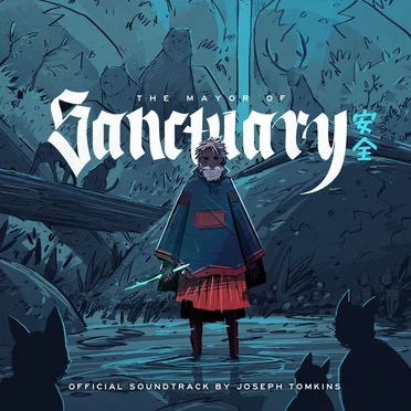The Mayor of Sanctuary - Official Soundtrack