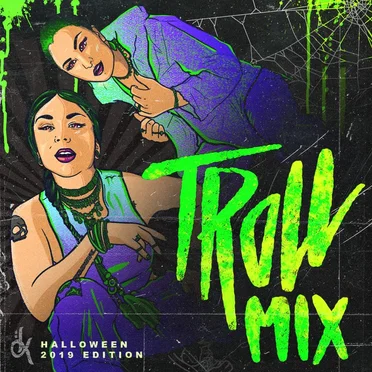 Troll Mix Vol. 21: SPOOKY SEASON 2019
