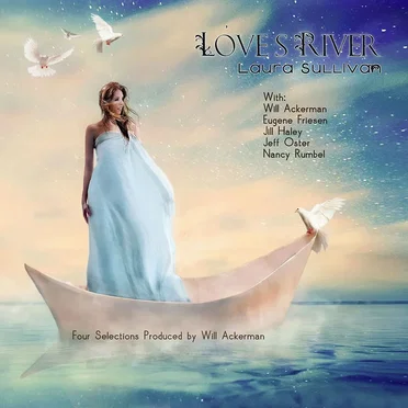 Love's River by Laura Sullivan - album cover