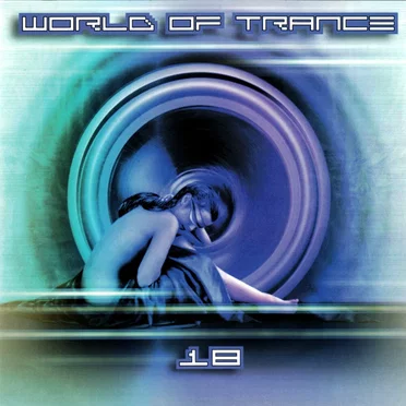 World of Trance 18 by Various Artists - album cover