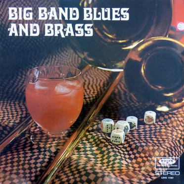 Big Band Blues and Brass by The Johannes Fehring Big Band - album cover