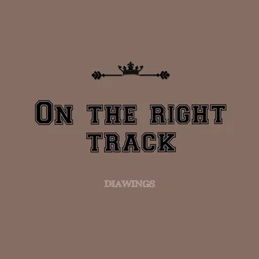 On the Right Track