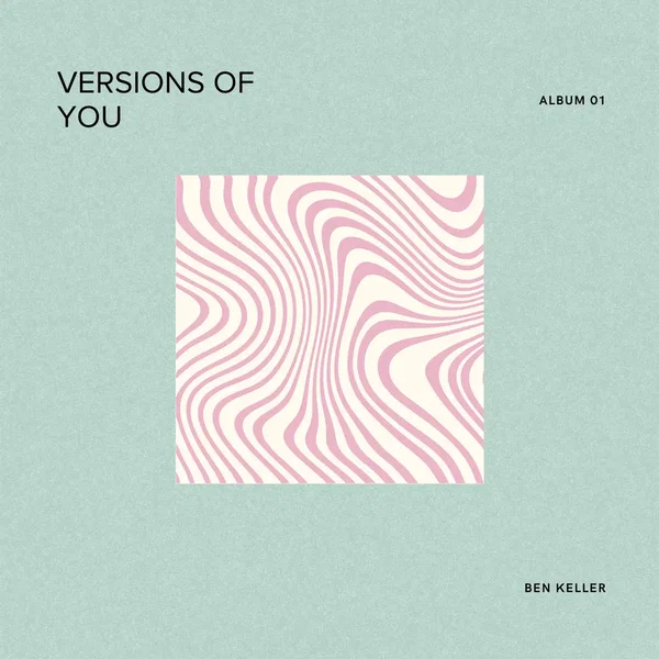 Versions of You