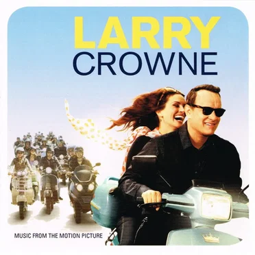 Larry Crowne (Music From the Motion Picture) by Various Artists - album cover