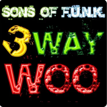 3way Woo by Sons of F.U.N.K. - album cover