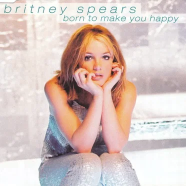 Born to Make You Happy