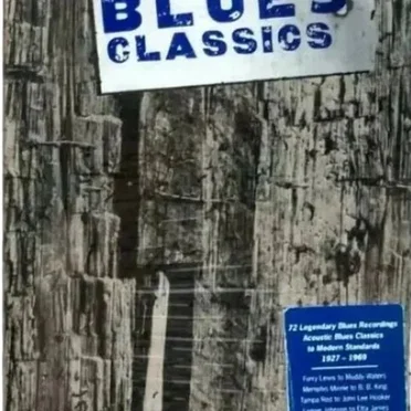 Blues Classics 1927-1969 by Various Artists - album cover