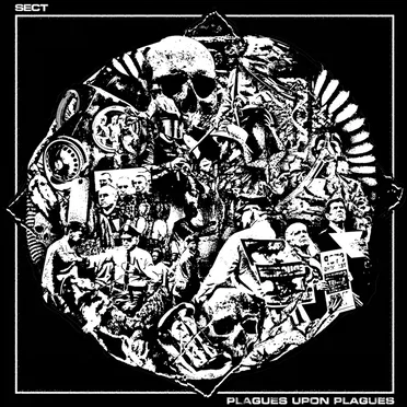 Plagues Upon Plagues by SECT - album cover