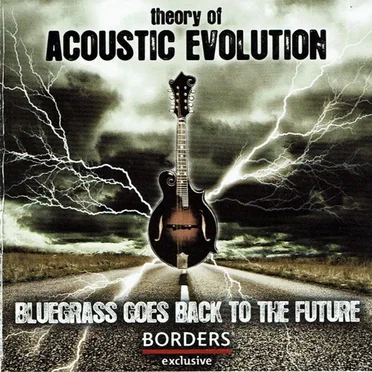 Theory Of Acoustic Evolution: Bluegrass Goes Back To The Future by Various Artists - album cover