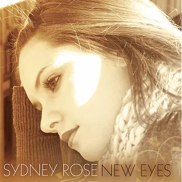New Eyes by Sydney Rose - album cover
