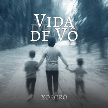 Vida de vô by Xororó - album cover