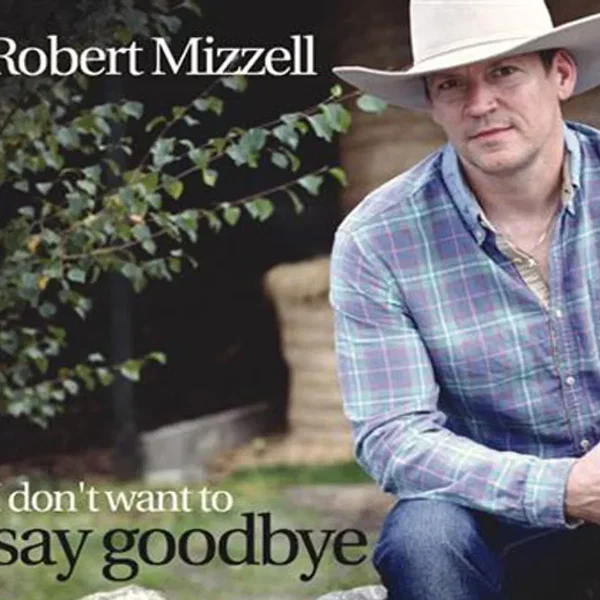 I Don’t Want to Say Goodbye