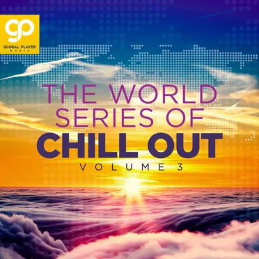 The World Series of Chill Out, Vol. 3 by Various Artists - album cover