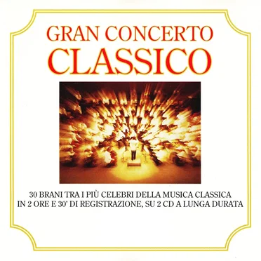 Gran concerto classico by Various Artists - album cover