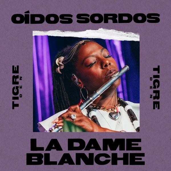 Oídos Sordos (Tigre Den Session)