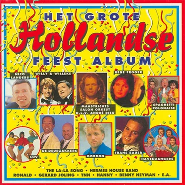 Het grote Hollandse feest album by Various Artists - album cover
