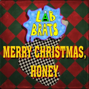 Merry Christmas, Honey by Lab Brats - album cover