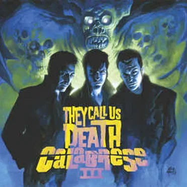 III - They Call Us Death