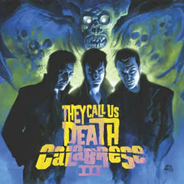 III - They Call Us Death