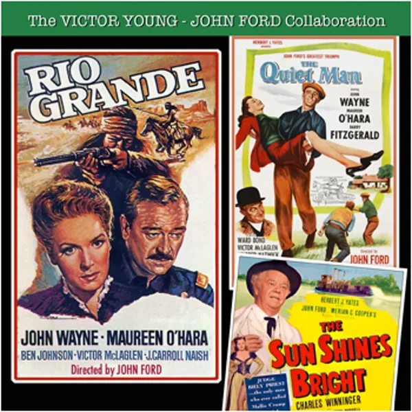 Rio Grande / The Sun Shines Bright / The Quiet Man