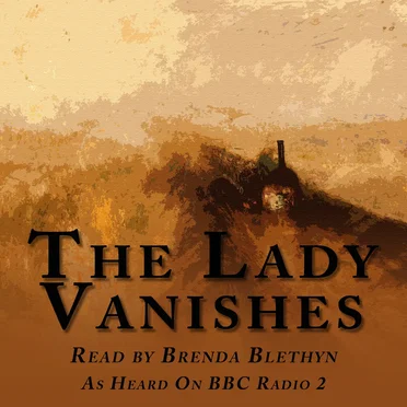 The Lady Vanishes by Ethel Lina White - album cover