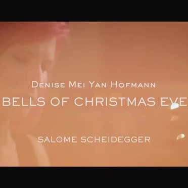 Denise Mei Yan Hofmann - "Bells of Christmas Eve"