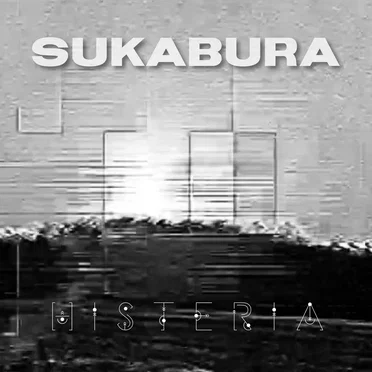 Histeria by Sukabura - album cover