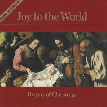 Joy to the World: Hymns of Christmas by Various Artists - album cover