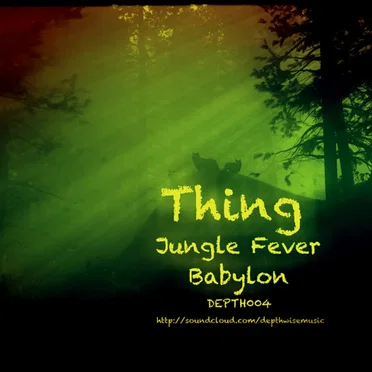 Jungle Fever / Babylon