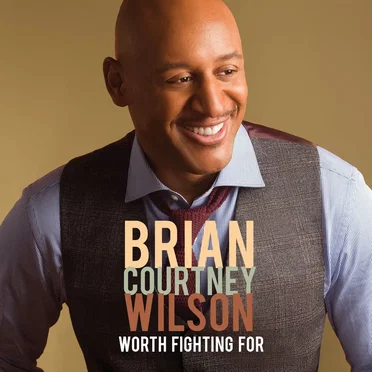 Worth Fighting For by Brian Courtney Wilson - album cover