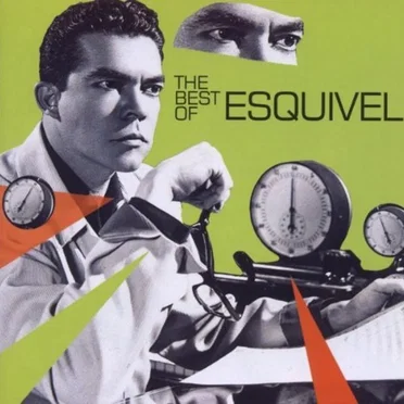The Best of Esquivel