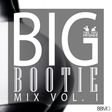 Big Bootie Mixes