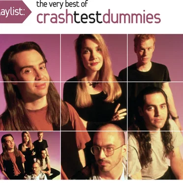 Playlist: The Very Best of Crash Test Dummies