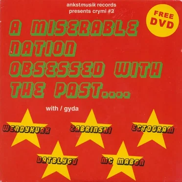 A Miserable Nation Obsessed With The Past by Various Artists - album cover