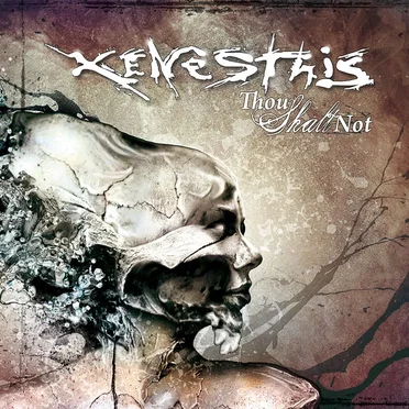 Thou Shalt Not by Xenesthis - album cover