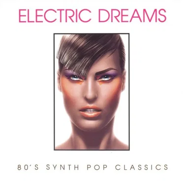 Electric Dreams by Various Artists - album cover