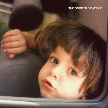 The Good Old Days LP