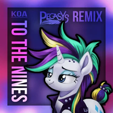 To the Nines (PegasYs remix)