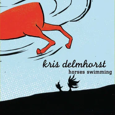 Horses Swimming by Kris Delmhorst - album cover