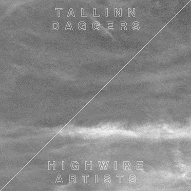 Highwire Artists by Tallinn Daggers - album cover