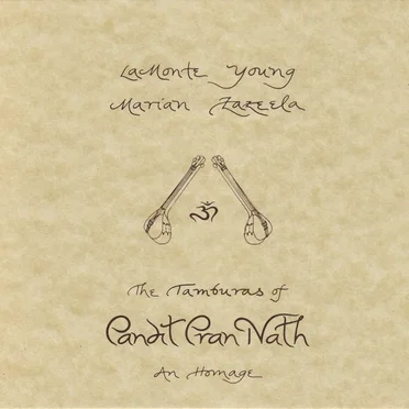 The Tamburas of Pandit Pran Nath