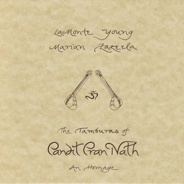 The Tamburas of Pandit Pran Nath