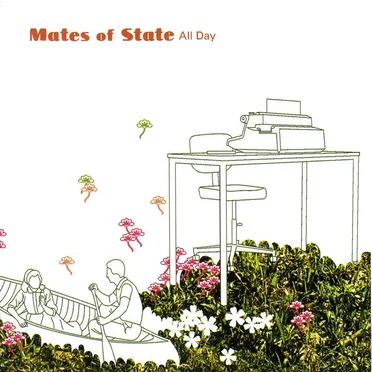 All Day by Mates of State - album cover