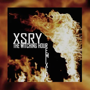 The Witching Hour by XSRY - album cover