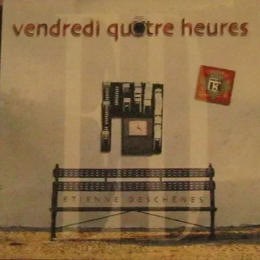 Vendredi quatre heures