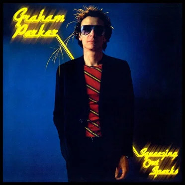 Squeezing Out Sparks by Graham Parker & The Rumour - album cover