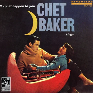 It Could Happen to You: Chet Baker Sings