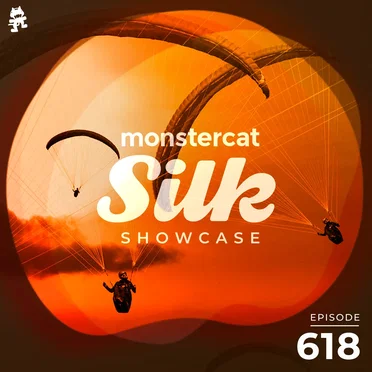 2021-10-27: Monstercat Silk Showcase 618 (hosted by Sundriver) by Monstercat - album cover