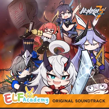 Honkai Impact 3rd - ELF Academy (Original Soundtrack)